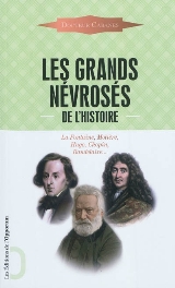 [Cabanès, Augustin] Les Grands Névrosés de l'histoire 97823610