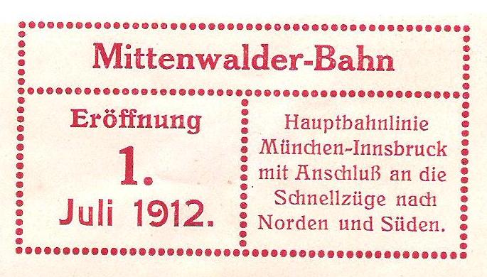 100 Jahre Mittenwaldbahn Juli1910