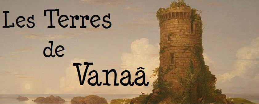 Les Terres de Vanaâ