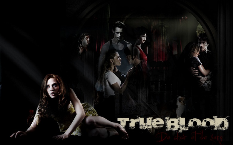 True Blood©: De chair et de sang