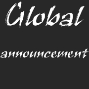 Global announcement