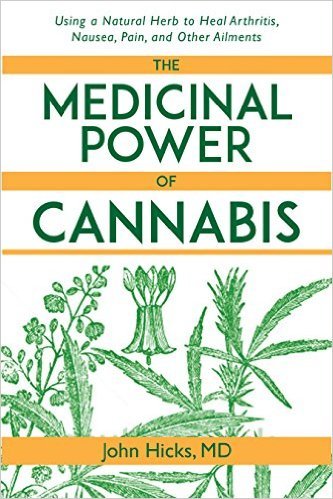 The Medicinal Power of Cannabis: Using a Natural Herb to Heal Arthritis, Nausea, Pain, and Other Ailments Fji4cp10