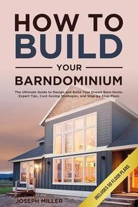 How to Build Your Barndominium: The Ultimate Guide to Design and Build Your Dream Barn-Home Kcpuv110