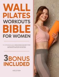Wall Pilates Workouts Bible for Women N25y7s10