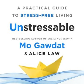 Unstressable: A Practical Guide to Stress-Free Living N9kkme10