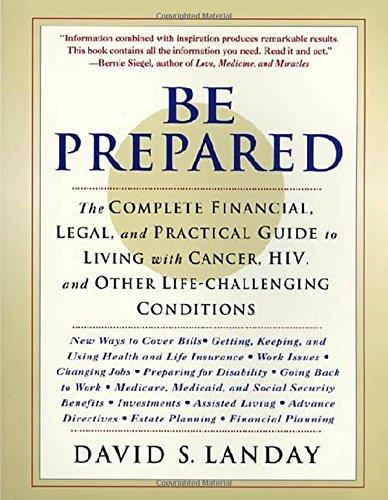 Be Prepared: The Complete Financial, Legal, and Practical Guide to Living with Cancer, HIV Rkws8a10
