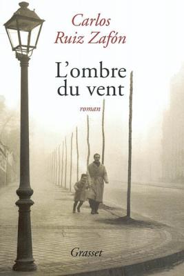 L'Ombre du vent de Carlos Ruiz Zafon 0114