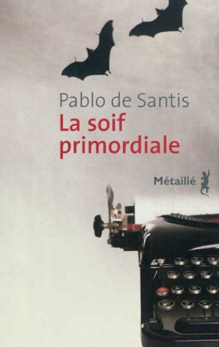 La Soif primordiale, Pablo de Santis Image110