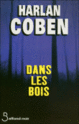 [Coben, Harlan] Dans les bois 97827110