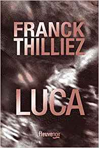 Luca de Franck Thilliez Luca10