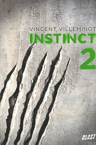 INSTINCT (Tome 2) de Vincent Villeminot In10