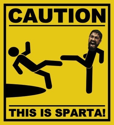 Madness? This..Is..SPARTAAAAAA! This_i11