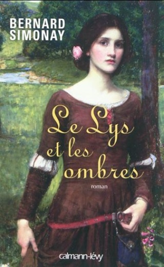 [Simonay, Bernard] Le lys et les ombres 11831110