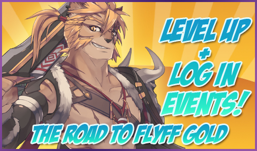 The Road to FlyFF Gold - Log-In and Level Up Events Levelu11