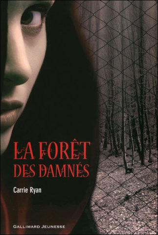 La forêt des damnés de Carrie Ryan Foret_10