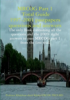 MRCOG Part 1 Total Guide 1997-2001 pastpapers questions and answers 32810