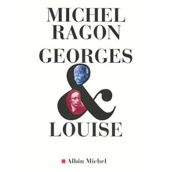 [Ragon, Michel] Georges et Louise George10