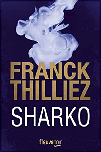 [Thilliez, Franck] Sharko Sharko10