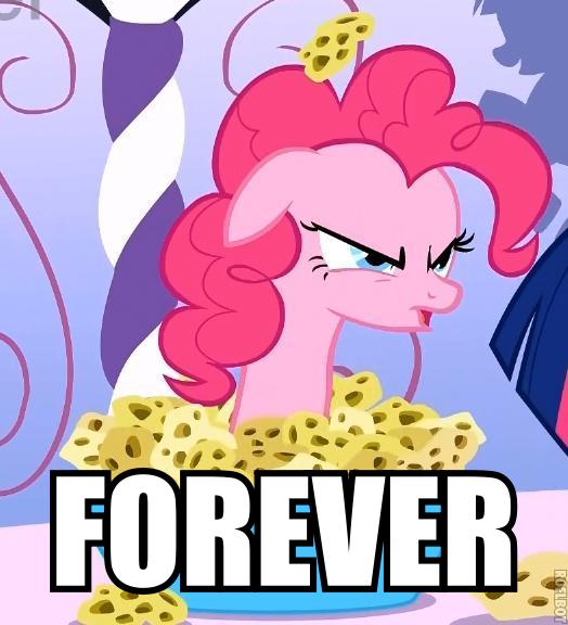 What's that? Rarity is your favorite pony? Silly. That's not how you spell PINKIE PIE! Foreve10