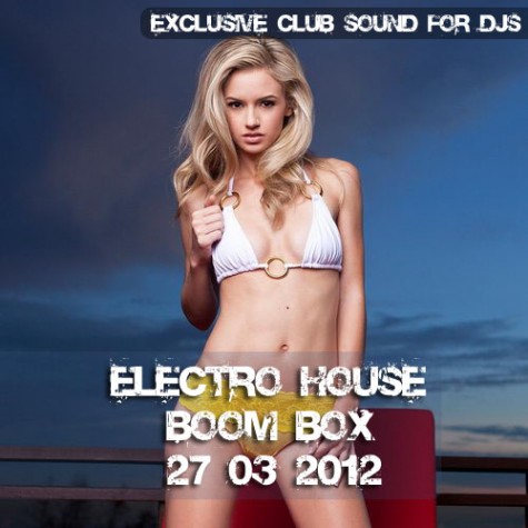 Electro-House Boom BOX (27.03.2012) 8b733910