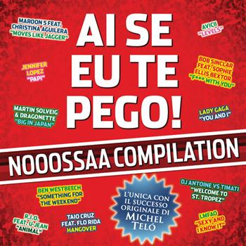 VA – Ai Se Eu Te Pego – Nooossaa Compilation [2012] A0304810