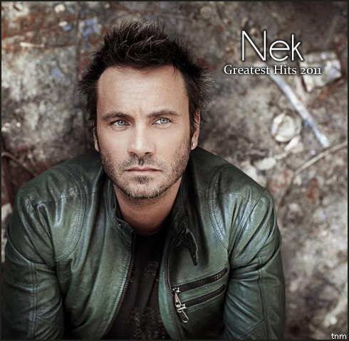 Nek - Greatest Hits 2011.mp3 Coverz10