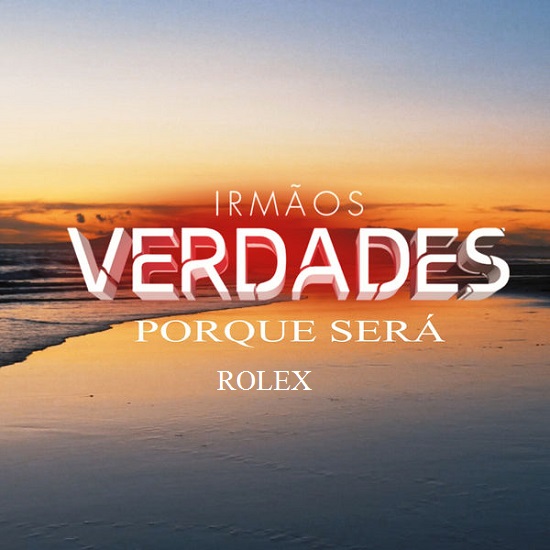 Irmãos Verdades - Porque Será (Single) 2018ITUNES-Exclusiva Q664hl10