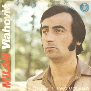 Milan Vlahovic  1976 - Zenama je jedno srce malo Milan-23