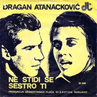 Dragan atanackovic  1974 - Ne stidi se sestro ti Predn140