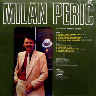 Milan Peric  1982 - Ja sam momak jedini bez mane R-211815