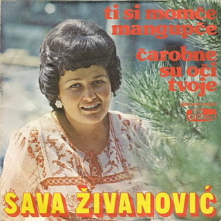 Sava Zivanovic  1977 - Ti si momce mangupce R-396714