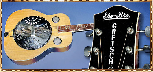 Gretsch SHOBRO & RESONATOR history. Shobro11