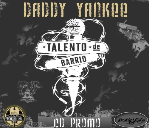 DISCO NEW "Daddy Yankee .. Talento de Barrio" Front_10