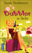 Bubbles se lâche de Sarah Strohmeyer 97822621