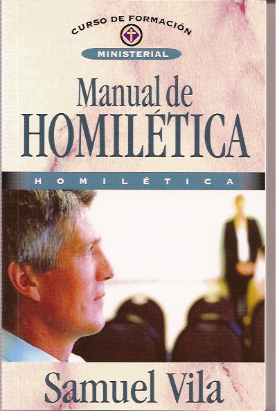 Manual de Homiletica - Samuel Vila Manual10
