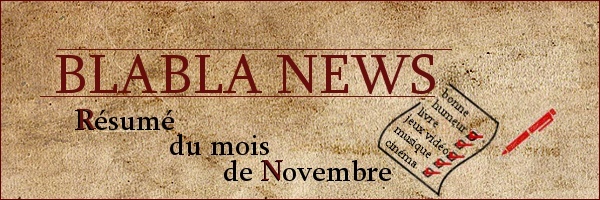 Blabla News: Edition du mois de Novembre Bbn10