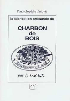 COMBUSTIBLE - FABRICATION ARTISANALE DU CHARBON DE BOIS Charbo10
