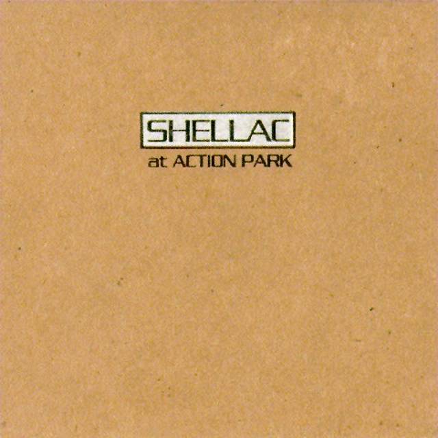 Shellac - At Action Park Shella10