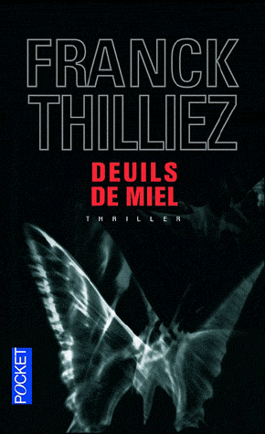 [Thilliez, Franck] Deuils de miel Thilli10