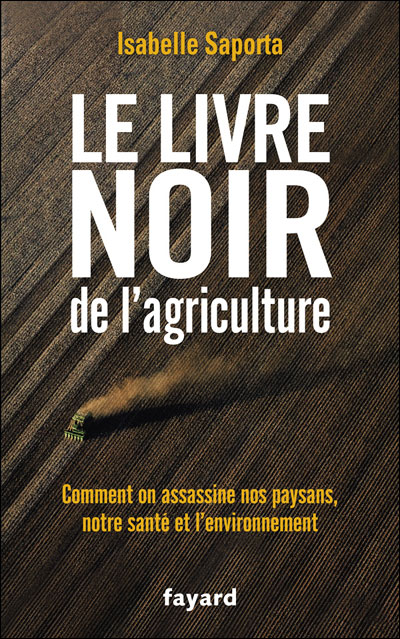 Le livre noir de l'agriculture !!! 97822110