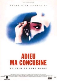 « Adieu ma concubine » de Chen Kaige (1992) 陈凯歌导演《霸王别姬》 Adieu-10