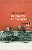 [Suarez, Karlà] La Havane, année zéro  97828610