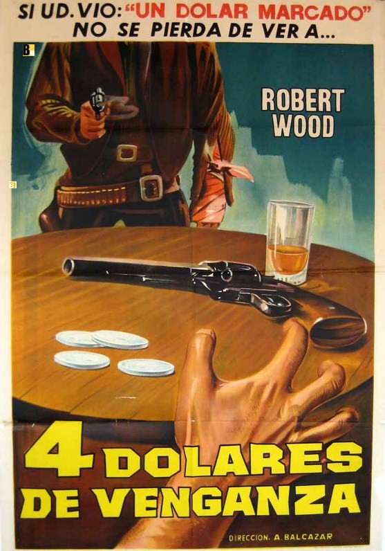4 Dollars de Vengeance (Cuatro Dolares de Venganza) -1966- Alfonso Balcazar 853710