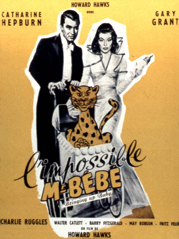 L'impossible Monsieur Bébé. Bringing Up Baby. 1938. Howard Hawks. Affich19