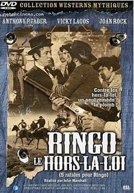 5 rafales pour Ringo . Cinque dollari per Ringo . 1965 .  Juan Xiol Marchal & Ignacio F. Iquino Ringo-10