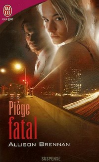 Chasse à l'homme - Tome 1 : Piège Fatal de Allison Brennan Piage_12