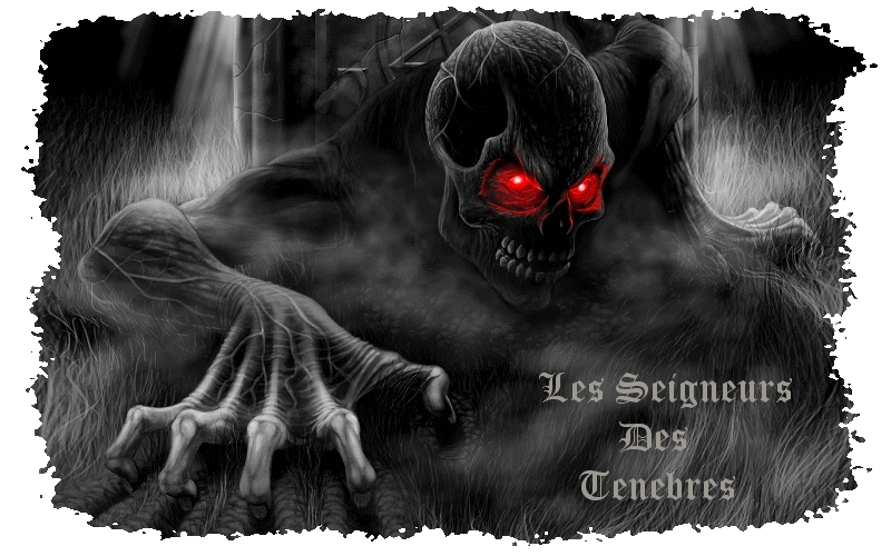 Les Seigneurs Des Ténèbres