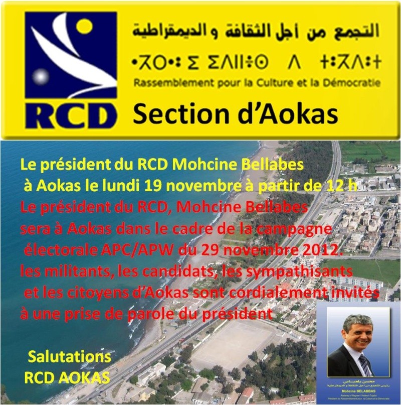 Le président du RCD Mohcine Bellabes  à Aokas le lundi 19 novembre à partir de 12 h 1144