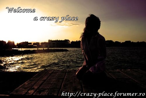 Crazy place