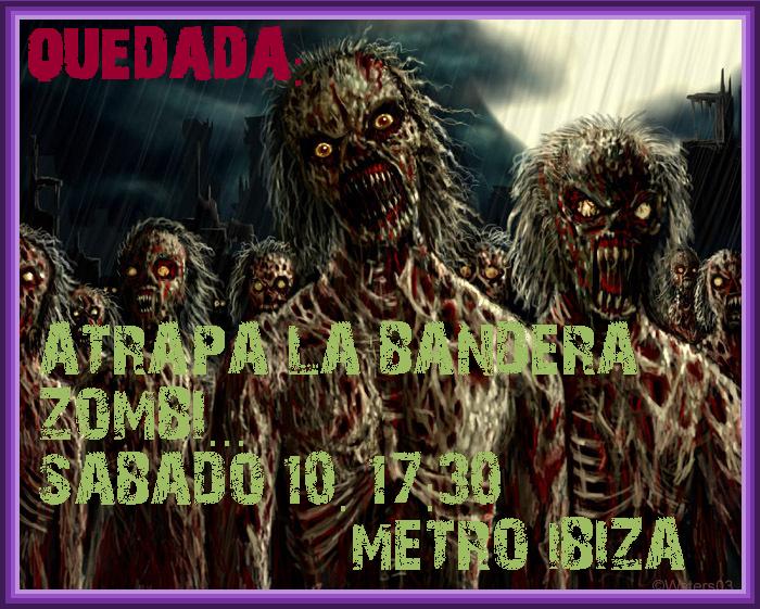 1º QUEDADA ATRAPA LA BANDERA ZOMBI Quedad12